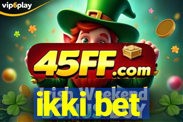 ikki bet